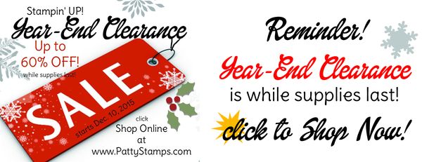 Year end sale stampin up pattystamps reminder Year end sale stampin up pattystamps reminder