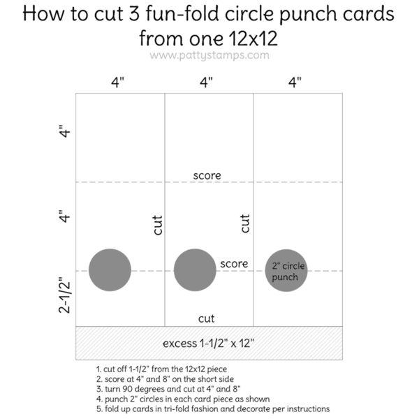 How to make 3 fun fold cards from one 12" x 12" piece of cardstock and a 2" circle punch. Tutorial by Patty Bennett at pattystamps.com How to make 3 fun fold cards from one 12" x 12" piece of cardstock and a 2" circle punch. Tutorial by Patty Bennett at pattystamps.com