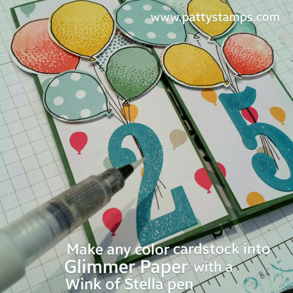 Personalized 25th birthday card featuring Stampin' UP! Large Number framelits and balloon celebration balloon stamps and matching punch, with Wink of Stella!  Gate Fold Card by Patty Bennett