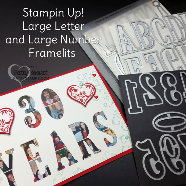 30th anniversary card featuring Stampin' UP! large letter and large number framelits, die cut with my Big Shot.  by Patty Bennett