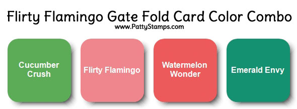 Patty's In Color Combo for the Flirty Flamingo Gate Fold card - supplies from Stampin' UP! Patty's In Color Combo for the Flirty Flamingo Gate Fold card - supplies from Stampin' UP!