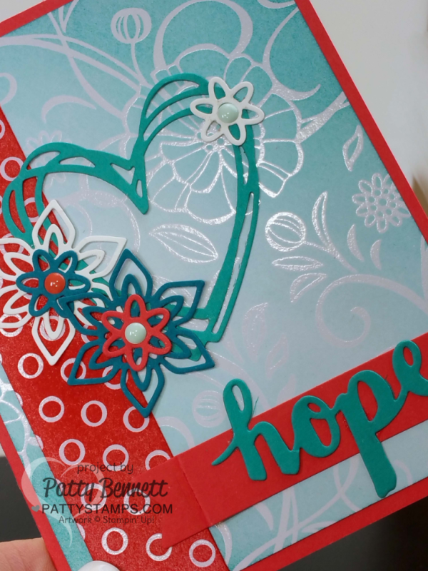 Irresistibly Floral foam brayer HOPE card featuring Stampin Up Sunshine Wishes and Flourish Thinlits. handmade card by Patty Bennett at pattystamps.com Irresistibly Floral foam brayer HOPE card featuring Stampin Up Sunshine Wishes and Flourish Thinlits. handmade card by Patty Bennett at pattystamps.com