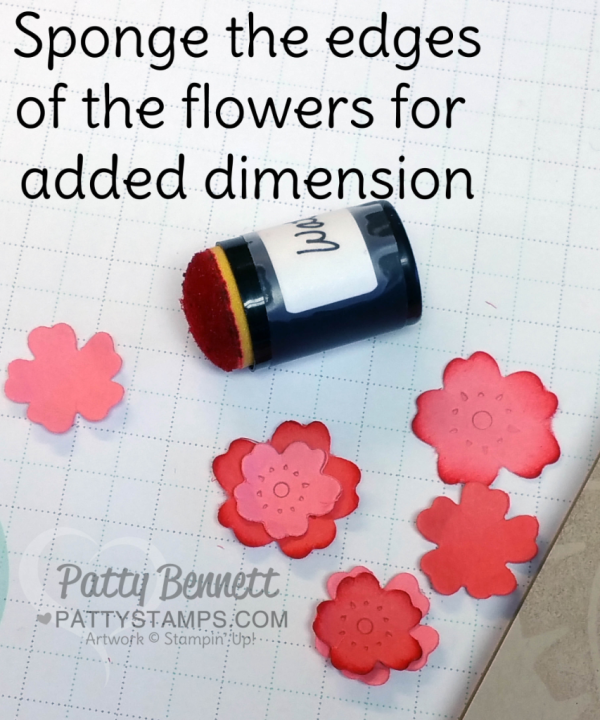 Die  cut flowers with Stampin' UP! Bloomin Heart thinlits or Cutie Pie Thinlits and then sponge with dauber and ink for dimension.
