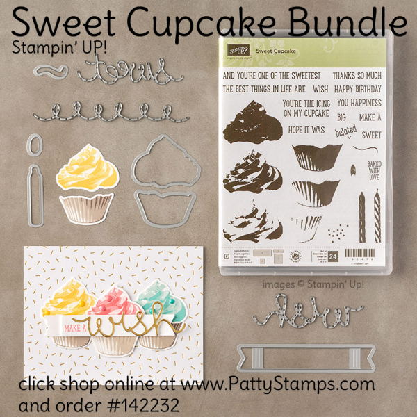 142232 Stampin Up! Bundle for the Sweet Cupcake stamp set and Cupcake Cutouts framelit set available: click shop online at PattyStamps.com