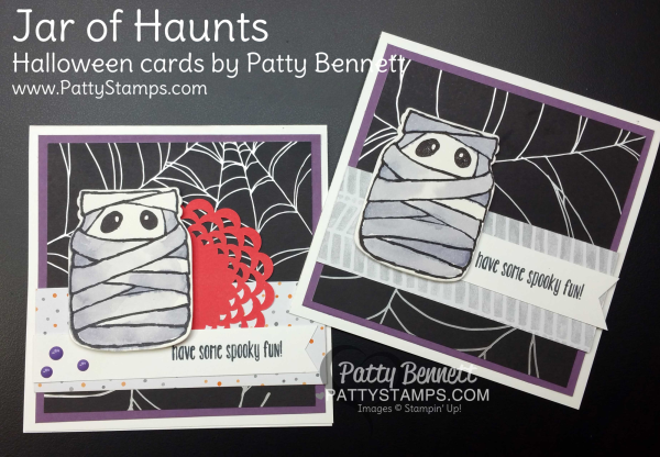 Mummy Halloween cards featuring Jar of Haunts stamp set from Stampin' UP!. Spider web paper from Halloween Night DSP pack. by Patty Bennett Mummy Halloween cards featuring Jar of Haunts stamp set from Stampin' UP!. Spider web paper from Halloween Night DSP pack. by Patty Bennett