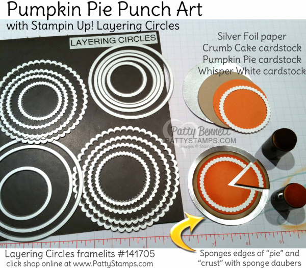 How to make Pumpkin Pie Punch Art featuring Stampin' UP! Layering Circles framelits by Patty Bennett