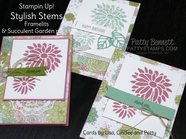 Stampin' Up! Occasions catalog 2017 Succulent Garden paper and Stylish Stems framelits floral cards by Patty Bennett, Lisa Rhine and Cindee Wilkinson