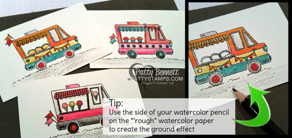 Stampin' Tip for creating the ground below the Tasty Treat taco truck - use the side of your watercolor pencil on the rough side of the watercolor paper to create a "ground" effect. By Patty Bennett