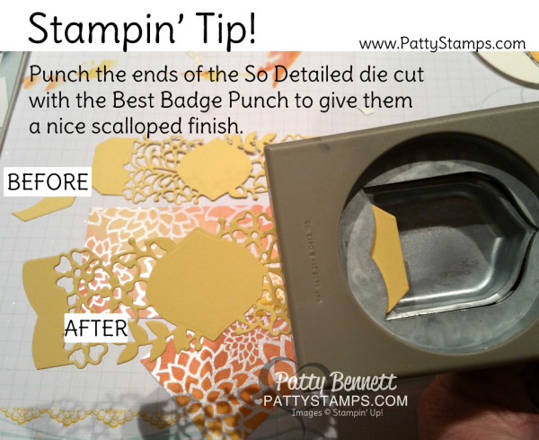 Stampin' Tip: use the Best Badge punch from Stampin' Up! to punch a sweet scalloped edge. I did it here on the So Detailed thinlit dies. 