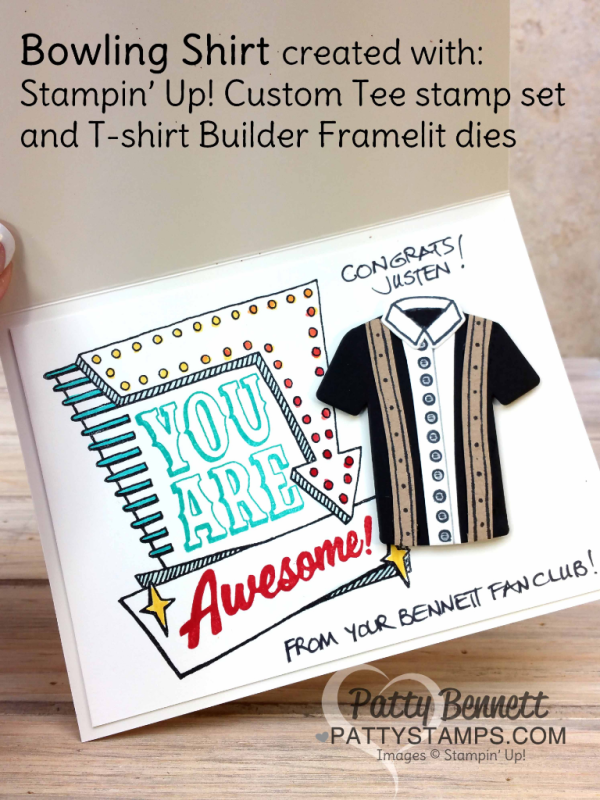 300 Bowling Game Congrats card featuring Stampin UP! Marquee Messages stamp set, T-Shirt Builder framelit dies, and Custom Tee stamp set by Patty Bennett www.PattyStamps.com