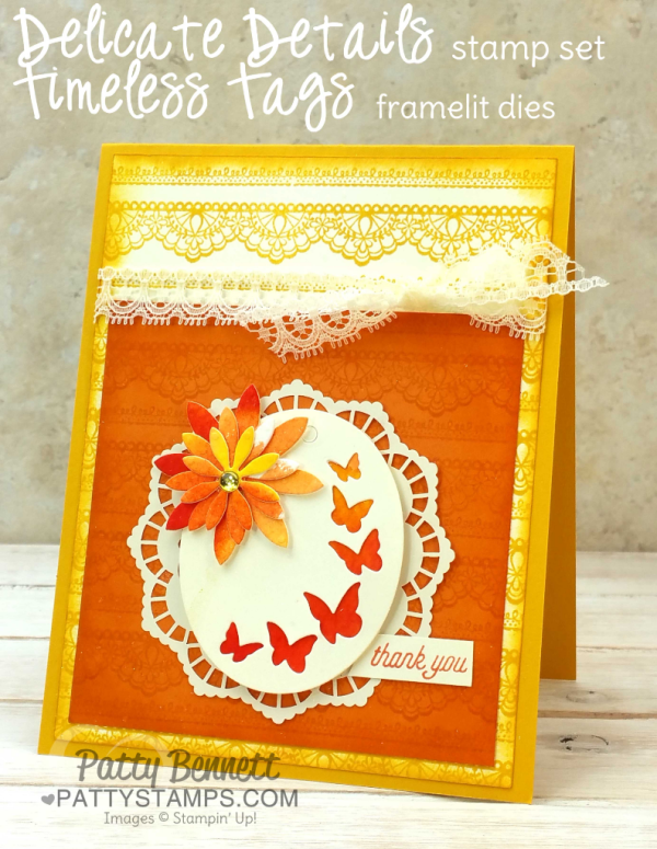 Delicate Details lace stamps from Stampin' Up! Sale-a-Bration 2017 creates a beautiful background for this Timeless Tags butterfly oval die cut and lace doily card by Patty Bennett