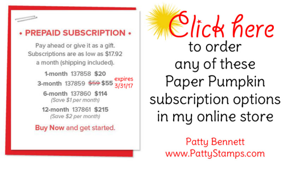 Stampin' UP! Paper Pumpkin crafting kit deal through March 31, 2017.  Get free Sale-a-Bration gifts and hostess dollars to spend!