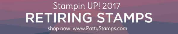 Retiring stamps 2017 stampin up pattystamps shop now
