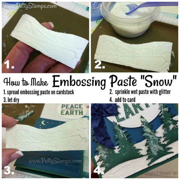 Embossing Paste "snow" technique for the Carols of Christmas Stampin' UP! Holiday catalog Peace on Earth pine tree card featuring embossing paste and glitter snowy trees by Patty Bennett