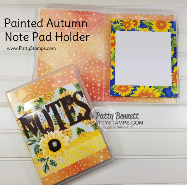Painted Autumn designer paper with sunflowers from the Stampin' UP! 2017 Holiday catalog - clear mount stamp case note pad holder by Patty Bennett