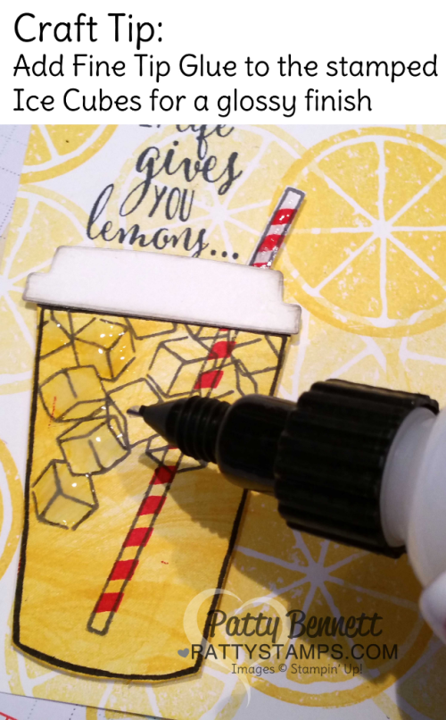 Lemonade cup card featuring Stampin' Up! Lemon Zest and Coffee Cafe bundles.  Fine-Tip Glue is great for making glossy ice cubes in the cup. By Patty Bennett