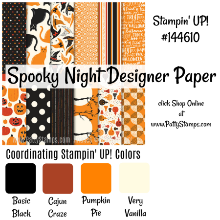 144610 Spooky Night Stampin Up designer paper click shop onilne at www.pattystamps.com