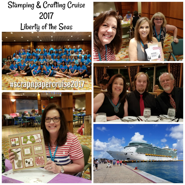 Scrap and paper cruise 2017 - Liberty of the Seas, Royal Caribbean.  Stampin' Up! crafting projects.