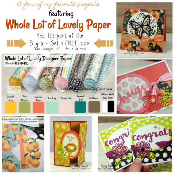 Whole Lot of Lovely Paper from Stampin Up! - Great buy 3 get 1 FREE promotion Oct. 1 - 31, 2017. click shop online at www.PattyStamps.com