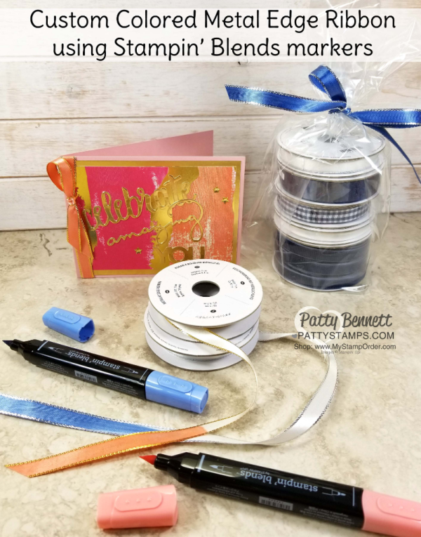 Custom Colored Stampin' Up! Metallic Edge ribbon with Stampin' Blends alcohol markers. Painted with Love celebrate amazing you card idea by Patty Bennett Custom Colored Stampin' Up! Metallic Edge ribbon with Stampin' Blends alcohol markers. Painted with Love celebrate amazing you card idea by Patty Bennett