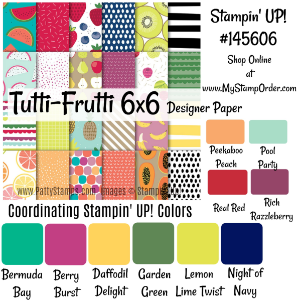 Tutti Frutti 6x6 paper stack - Stampin' UP! #145606 online at www.MyStampOrder.com