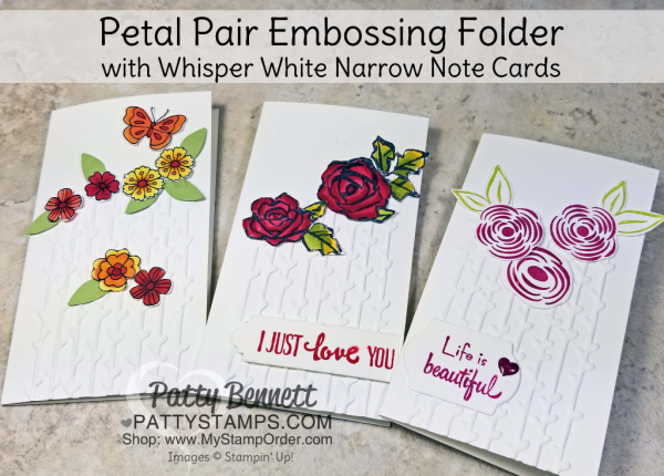 Handmade card ideas featuring the Stampin' Up! Petal Pair embossing folder and Narrow Note Cards by Patty Bennett