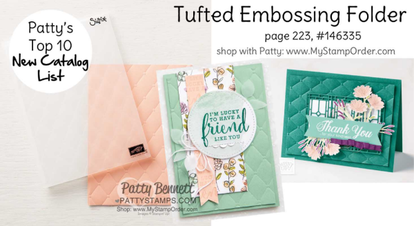 Patty's Top 10 list of favorite 2018-2018 Stampin' UP! catalog products - Tufted Embossing Folder.  www.PattyStamps.com