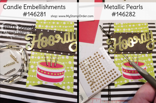 Candle embellishments and gold pearls for the Broadway Bound Suite of Stampin' Up! products combined with the June 2018 Paper Pumpkin kit - handmade birthday cards by Patty Bennett, www.PattyStamps.com