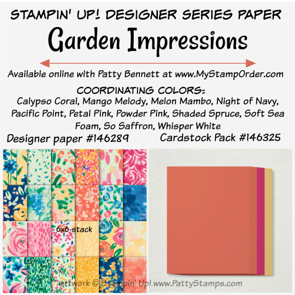 Stampin' UP! Garden Impressions designer paper and coordinating cardstock pack available at www.MyStampOrder.com Stampin' UP! Garden Impressions designer paper and coordinating cardstock pack available at www.MyStampOrder.com