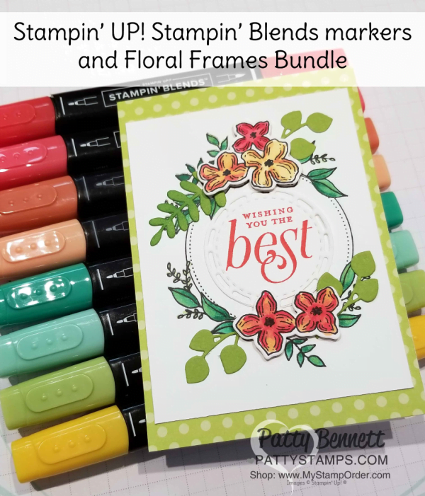 Stampin' UP! Floral Frames note card colored with Stampin' Blends makers, by Patty Bennett, www.PattyStamps.com