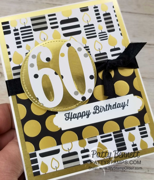 Black and gold 60th birthday card idea featuring Stampin' Up! Broadway Bound specialty paper, by Patty Bennett www.PattyStamps.com Black and gold 60th birthday card idea featuring Stampin' Up! Broadway Bound specialty paper, by Patty Bennett www.PattyStamps.com