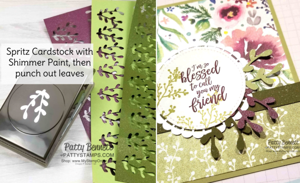 Crafting Tip for Shimmer Paint and Stampin' UP! Sprig Punch!!  Spritz cardstock, let dry, then punch out shimmery leaves!!  www.PattyStamps.com