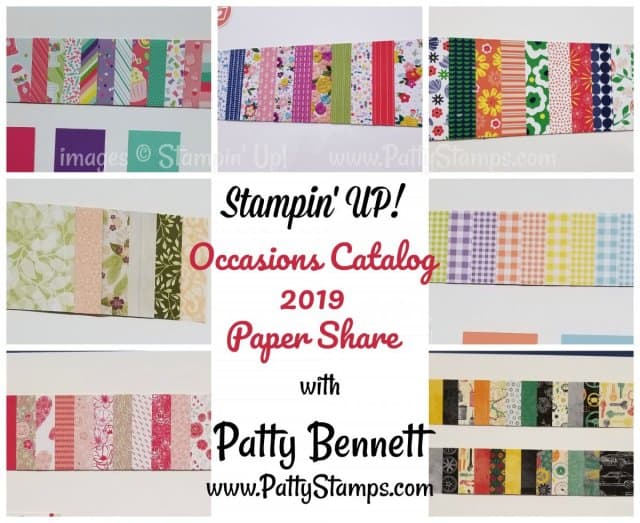 2019 Designer Series Paper Share - Stampin UP! designs. Offered by Patty Bennett www.PattyStamps.com