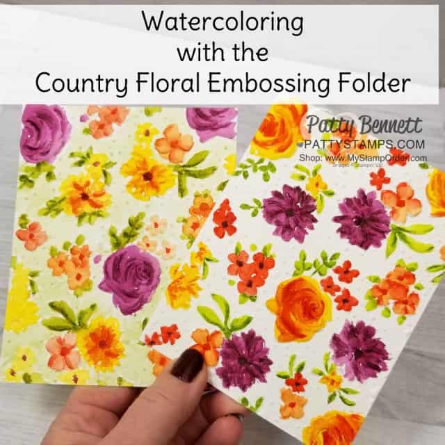 Watercoloring on embossed paper with the Country Floral Embossing Folder from Stampin' UP! Limited time offer Sale-a-Bration 2019. Patty Bennett www.PattyStamps.com