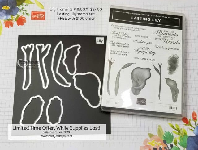 Lily framelits and Lasting Lily stamp set - limited time offer Stampin' UP! Sale-a-Bration 2019. www.PattyStamps.com