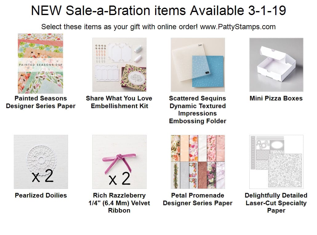 Sale a Bration 2019 Additional Gift Items - select one item with each $50 you order online! No Limit! www.PattyStamps.com