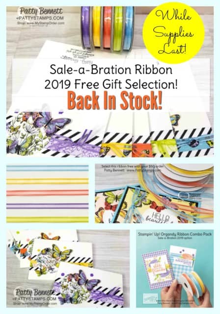 Stampin' UP! Sale-a-Bration 2019 Organdy Ribbon back in stock, while supplies last. www.PattyStamps.com