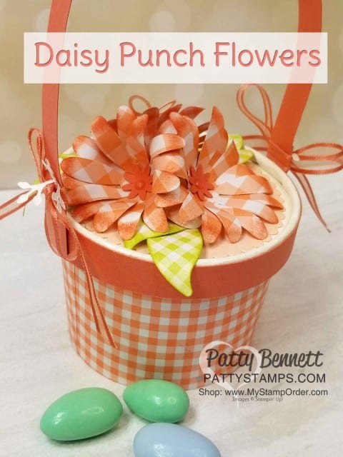 Stampin' UP! sweet cups Easter Basket idea with Gingham Gala paper and Daisy Punch flowers! www.PattyStamps.com