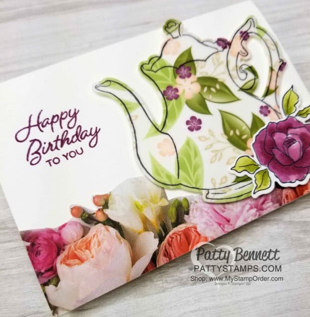Tea pot card featuring Stampin' UP! Tea Together set and Tea Time Framelit dies. Stamp tea cups on Floral Romance vellum and die cut for a beautiful "china" look. Fussy cut flower border from Petal Promenade paper for note card border. by Patty Bennett www.PattyStamps.com