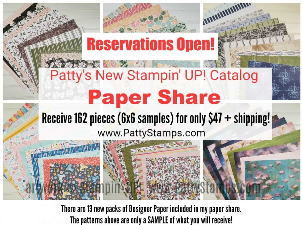 Reservations now open for the Stampin' UP! 2019 2020 catalog designer paper series paper share! www.PattyStamps.com