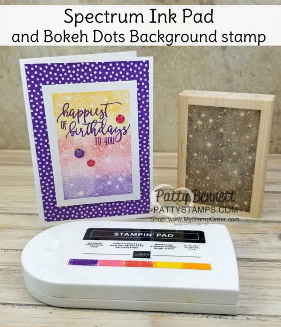 Bokeh Dots background stamp with Spectrum rainbow pad - birthday card idea, by Patty Bennett www.PattyStamps.com