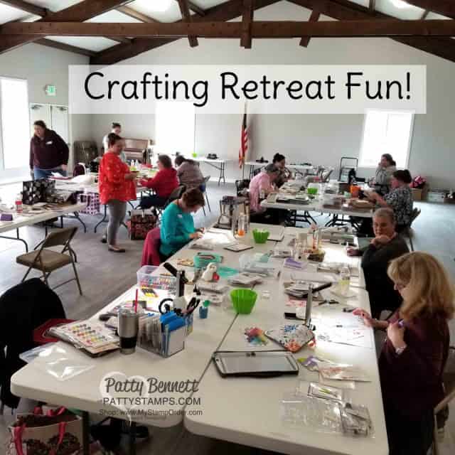 Stampin' UP! all day crafting retreat with Kurstan, February 2019. www.PattyStamps.com