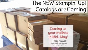 New 2020 Stampin' Up! catalogs coming soon! www.PattyStamps.com