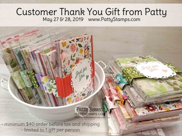 Stampin' Up! Designer Series Paper packs - customer thank you gift from Patty Bennett May 27 and May 28, 2019. details at www.PattyStamps.com