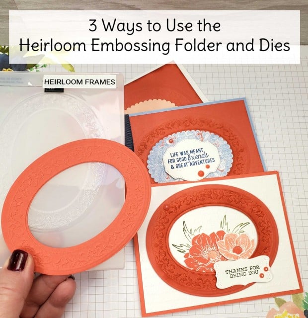 Stampin' UP! Heirloom Frames dies and Embossing folder #152325. Card ideas and how to use this great papercrafting frame combo from the Woven Threads suite by Patty Bennett
