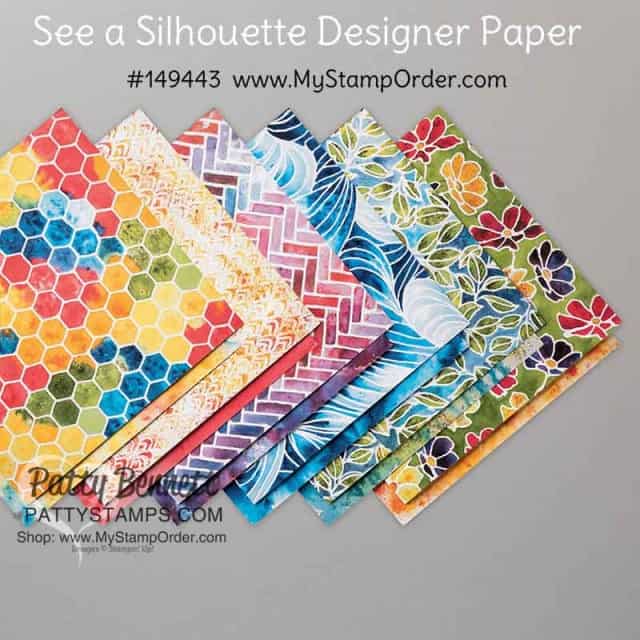 149443 See a Silhouette Designer Paper from Stampin' Up! order online from Patty at www.MyStampOrder.com