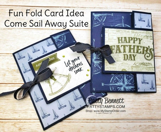 Stampin' UP! Come Sail Away Fun Fold Card with video tutorial, by Patty Bennett www.PattyStamps.com