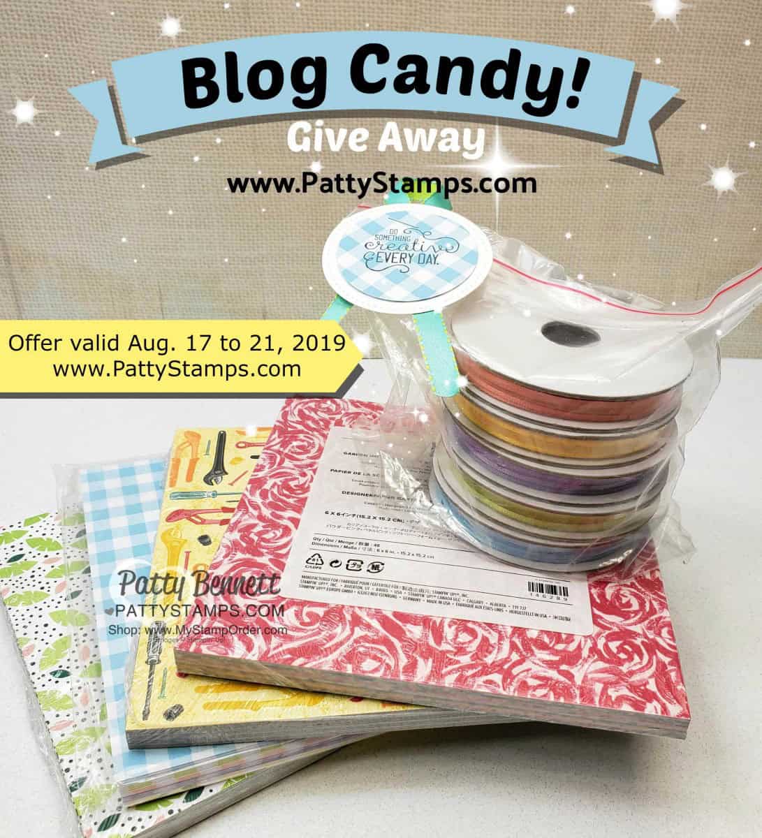 Stampin' Up! Blog Candy Give Away prize - 6x6 DSP stacks and Sale-a-Bration ribbon! www.PattyStamps.com Expires 8-21-19