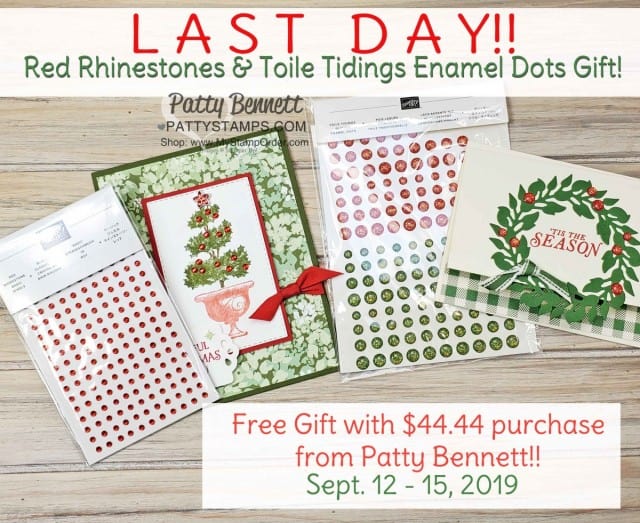 Free Gift with $44.44 purchase, celebrating 4,444 blog posts at pattystamps.com Sept. 12-15, 2019