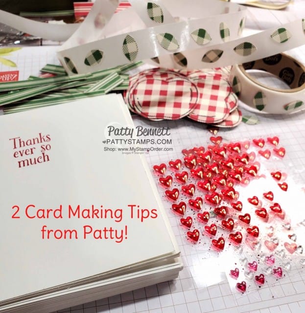 2 Papercrafting / card making tips from Patty Bennett at www.PattyStamps.com